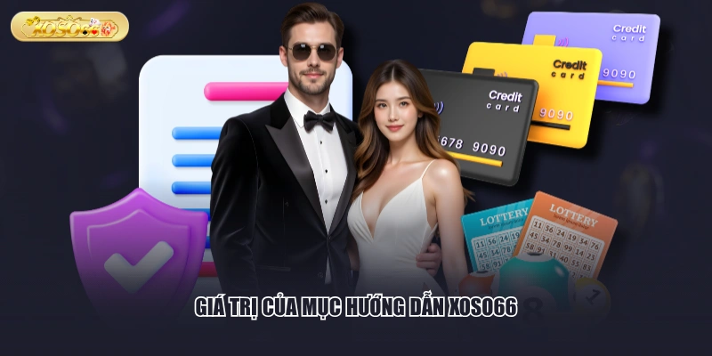 Giá trị của mục hướng dẫn XOSO66